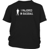 "I Majored In Baseball" Youth T-Shirt